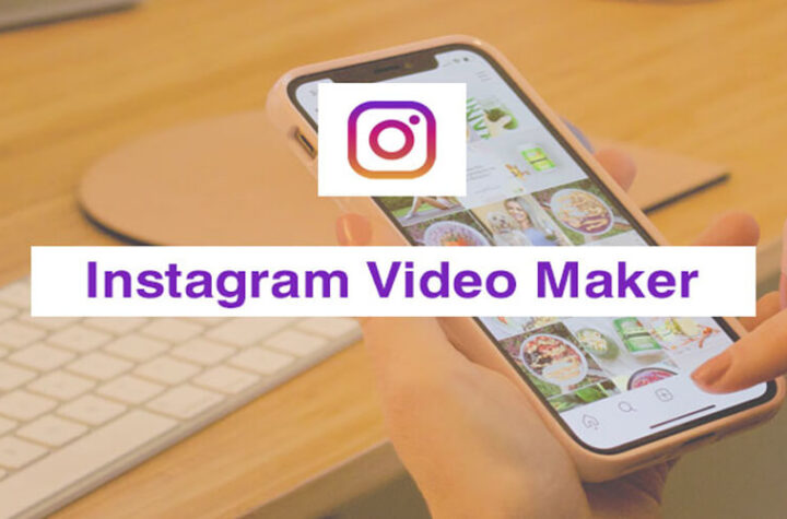Top 10 Best Instagram Video Makers In 2022