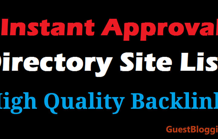 Instant Approval Directory Submission Sites List 2021