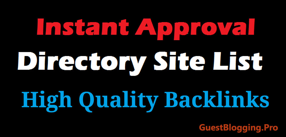 Instant Approval Directory Submission Sites List 2021