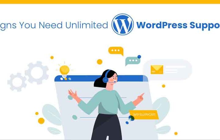 Signs You Need Unlimited WordPress Support
