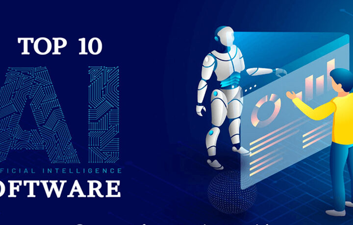 Top 10 Artificial Intelligence Software In 2022