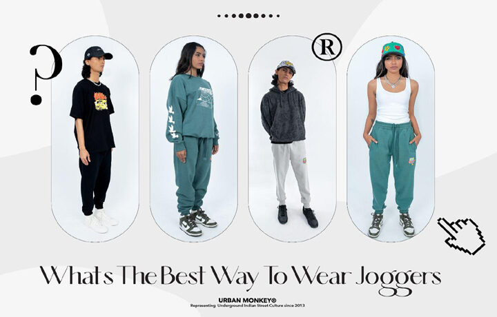 What's The Best Way To Wear Joggers?
