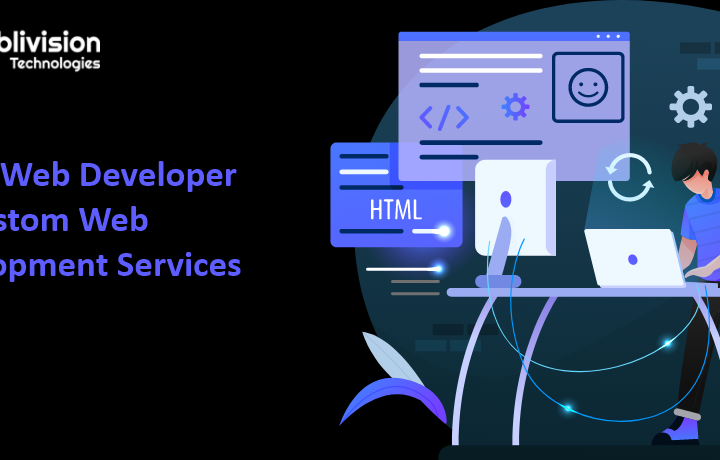 Hire a Web Developer For Custom Web Development Services